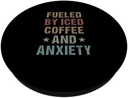Отопляем кафе с лед и Тревожността Саркастическое Цитат Цветни попсокеты С възможност за смяна на PopGrip