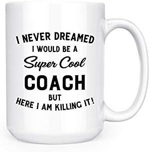 Аз никога не съм Мечтал, че Ще бъда Страхотен Треньор - 15 грама Двустранен Кафеена Чаша за Чай