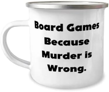 Настолни игри, Защото Убийството - това е Грешно. Игри на маса, Чаша за Къмпинг на 12 унции, Евтини Подаръци За Настолни Игри, За Мъже И Жени